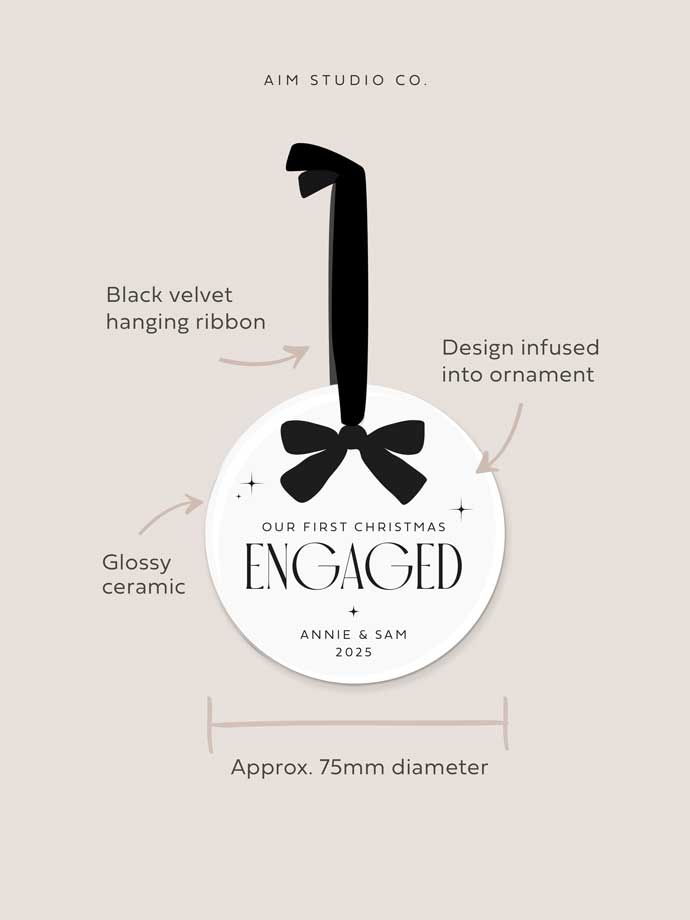 Personalised 'First Christmas Engaged' Ceramic Bauble